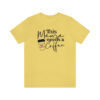 Mama Needs Coffee Jersey Short Sleeve Tee - Image 17